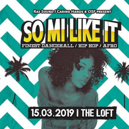 So Mi Like It - Finest Dancehall, Hip Hop & Afro