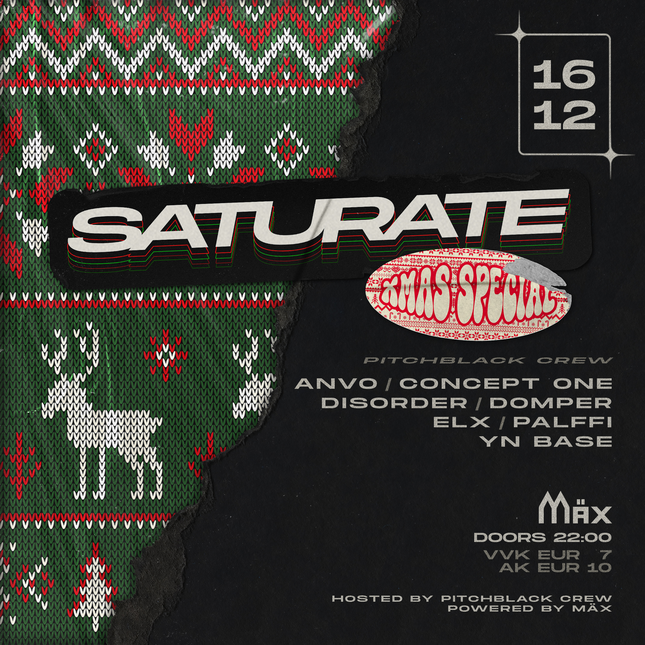 SATURATE X-Mas Special am 16. December 2023 @ MÄX. SATURATE X-Mas Special am 16. December 2023 @ MÄX.
