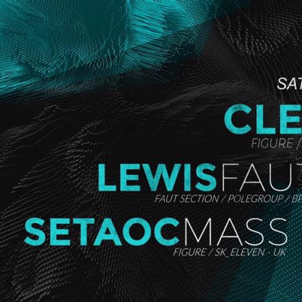 Techno.Deluxe w/ Cleric, Lewis Fautzi, Setaoc Mass