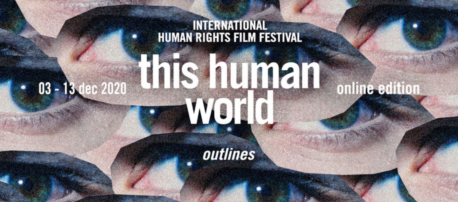 this human world outlines - online edition Filmfestival 2020 am 3. December 2020 @ Online-Event.