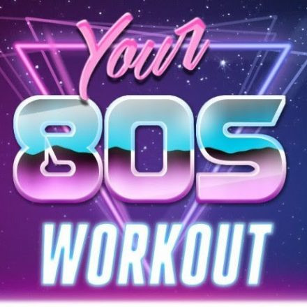 Your 80s Workout