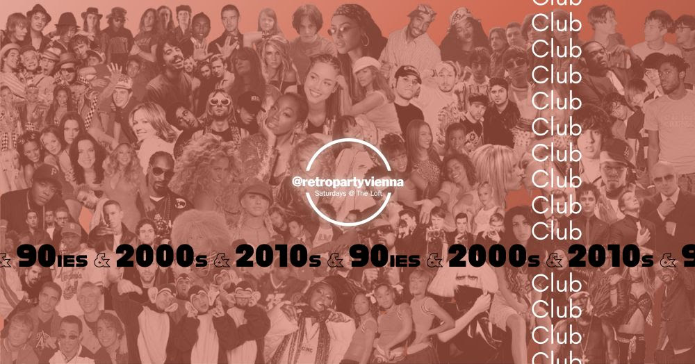 2000s & 2010s & 90ies Club: Season Opening am 5. September 2026 @ The Loft.