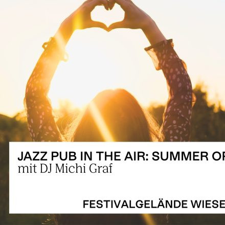 Jazz Pub In The Air - Summer Opening