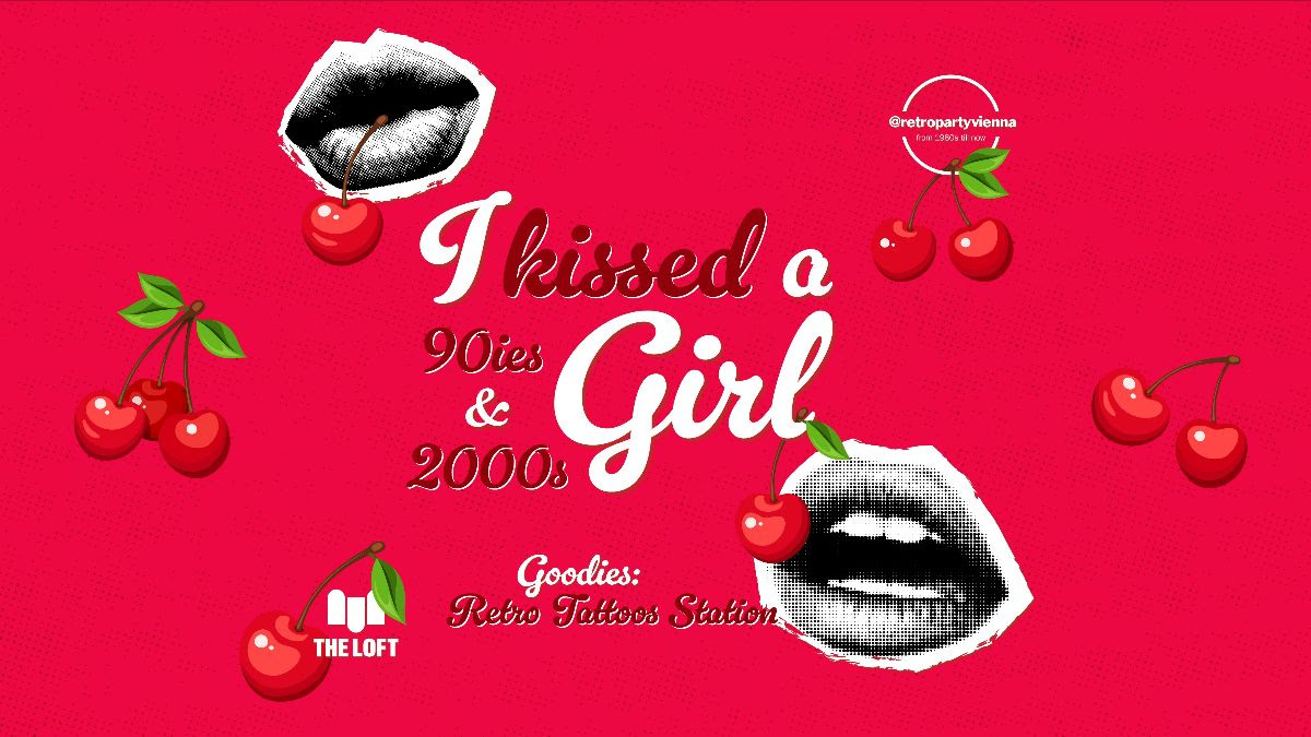 I kissed a 90ies & 2000s Girl am 9. March 2024 @ The Loft. I kissed a 90ies & 2000s Girl am 9. March 2024 @ The Loft.