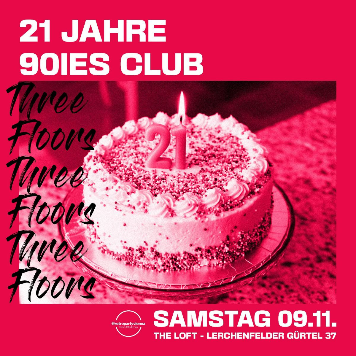21 Jahre 90ies Club am 9. November 2024 @ The Loft. 21 Jahre 90ies Club am 9. November 2024 @ The Loft.