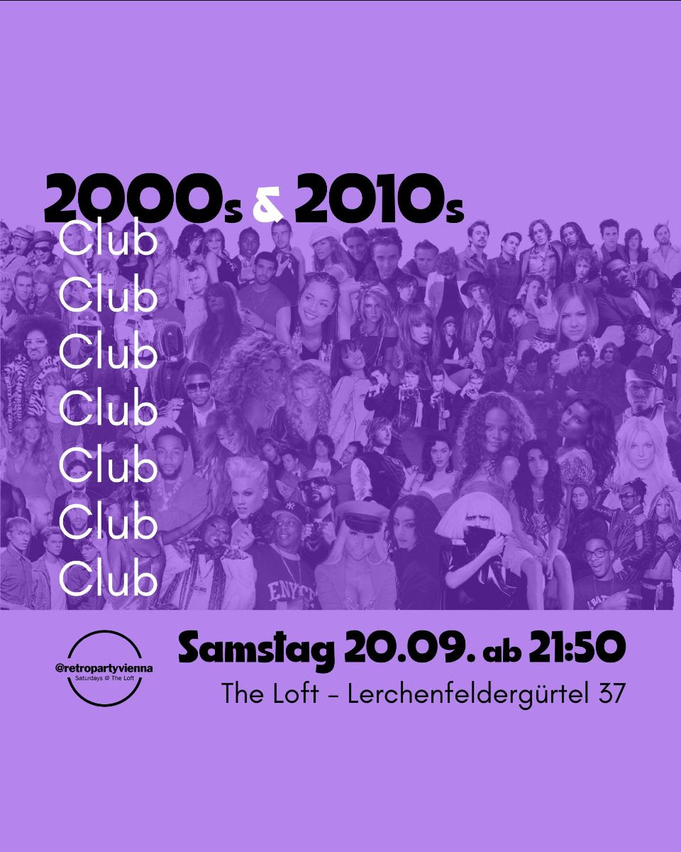 Destination 2000s & 2010s Club am 20. September 2025 @ The Loft. Destination 2000s & 2010s Club am 20. September 2025 @ The Loft.