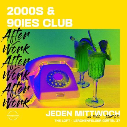 2000s & 90ies Afterwork