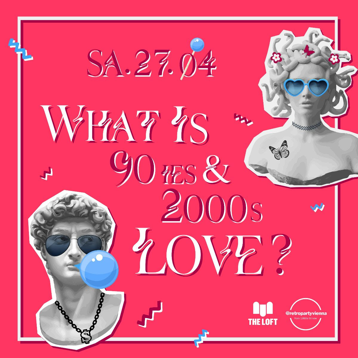 What is 90ies & 2000s Love? am 27. April 2024 @ The Loft.