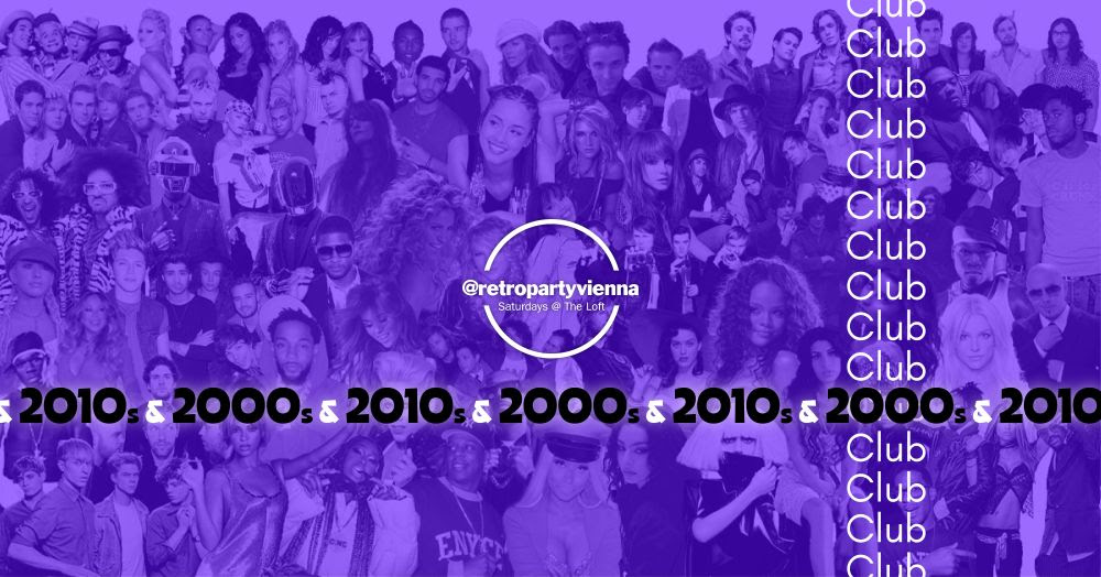 2000s & 2010s Club am 7. February 2026 @ The Loft.