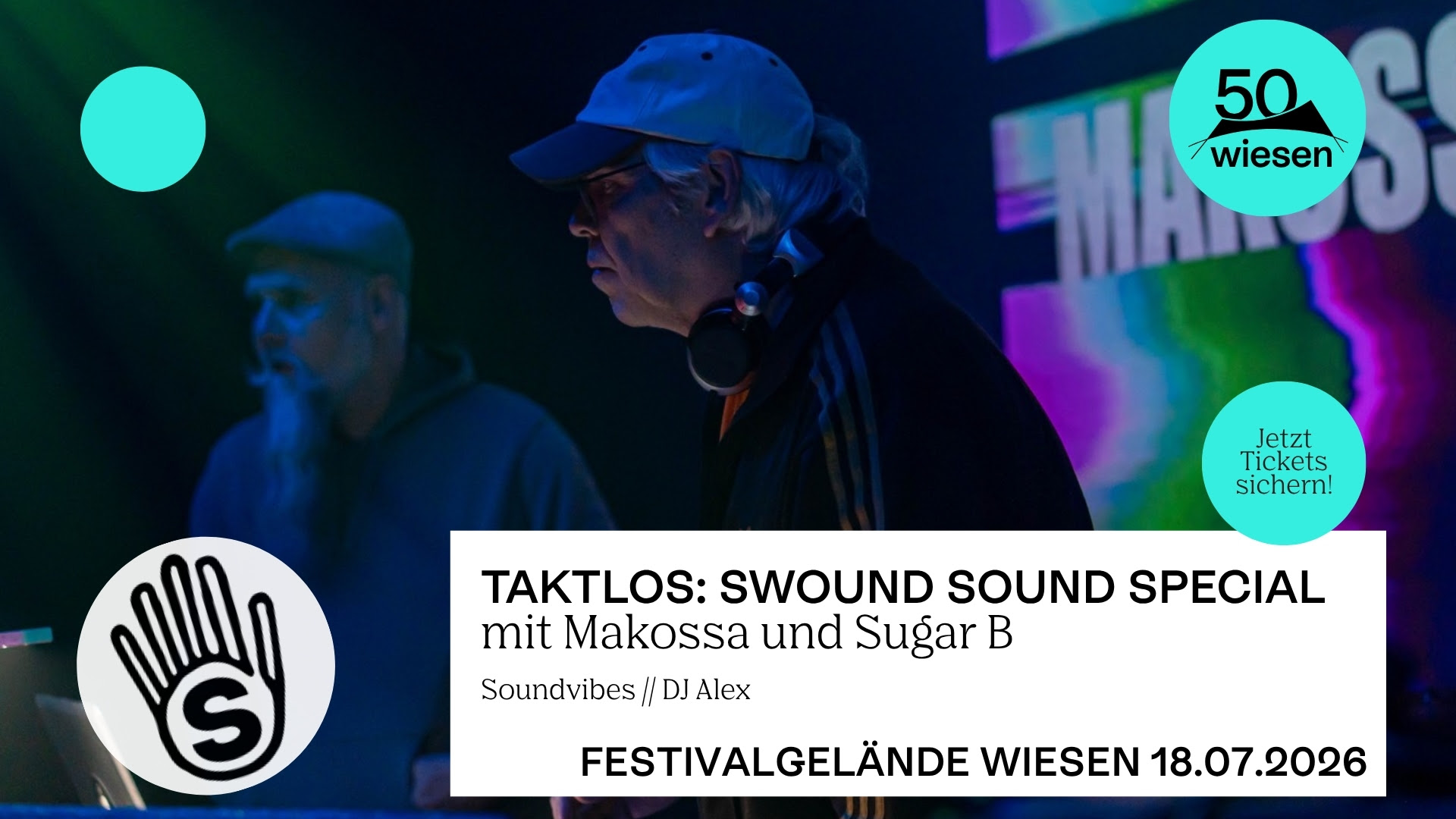 Taktlos // Swound Sound Special am 18. July 2026 @ Festivalgelände Wiesen.