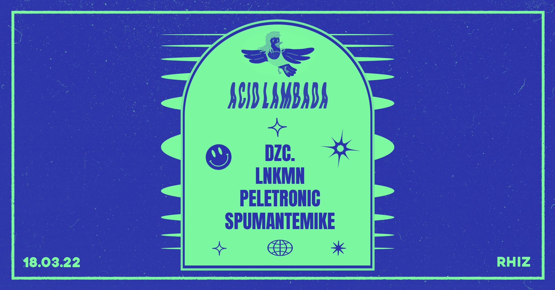 Acid Lambada x Rhiz am 18. March 2022 @ .