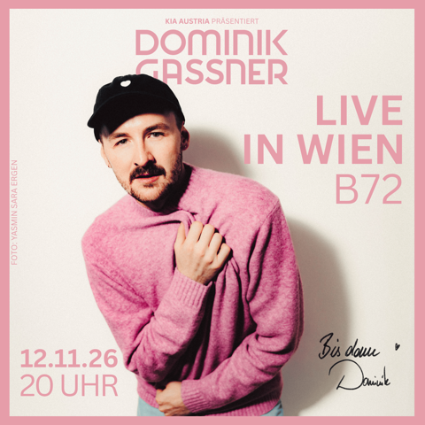 Dominik Gassner am 12. November 2026 @ B72.