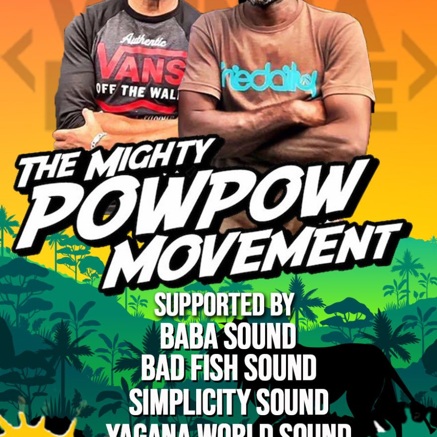 POWPOW Movement Vienna Reggae Night Spezial