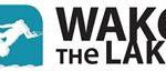 Wake The Lake