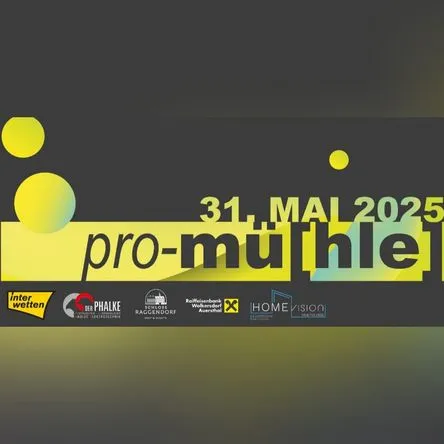pro-mü[hle] 2025 am 31. May 2025 @ Rickl Mühle.