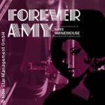 Forever Amy - featuring Amy's Original Band