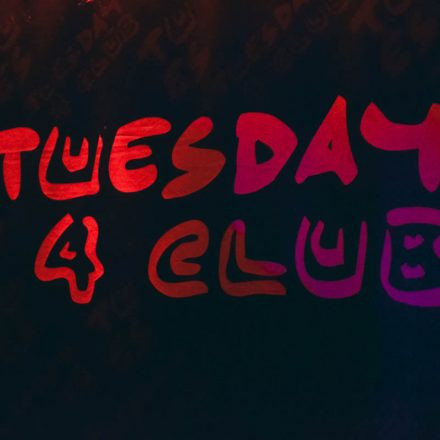 Tuesday 4 Club @ U4