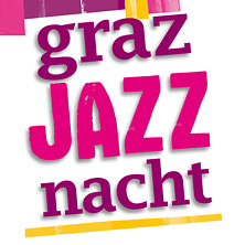 grazJAZZnacht 2020 am 13. March 2020 @ GrazJazz-Nacht.