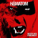 Hämatom - Bestie der Freiheit