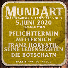 MundArt - Dialektmusik & Tanzcafé Vol.3 am 5. June 2020 @ Szene Wien. MundArt - Dialektmusik & Tanzcafé Vol.3 am 5. June 2020 @ Szene Wien.