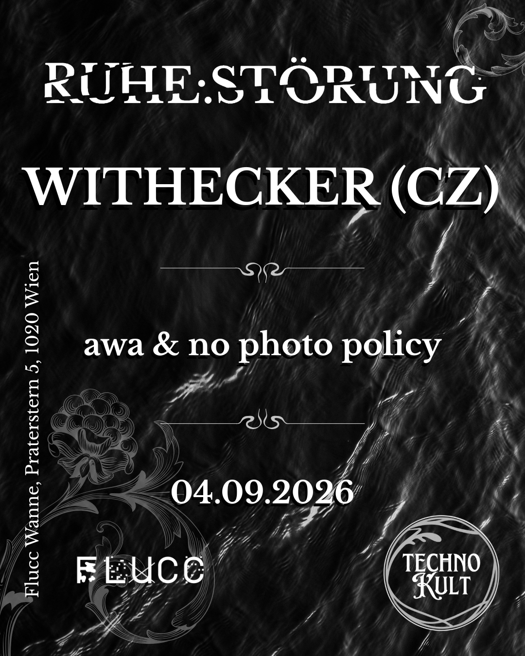 RUHE:STÖRUNG w/ WITHECKER am 4. September 2026 @ Flucc.