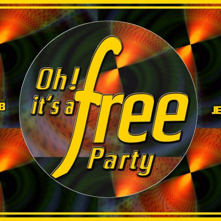Oh It's a Free Party - 17. Oktober 2018