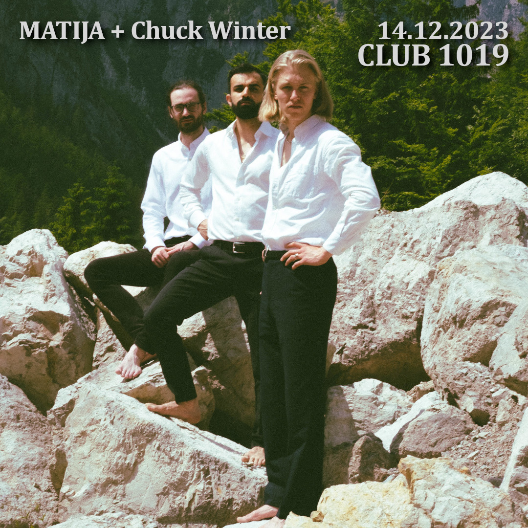 Matija + Chuck Winter am 14. December 2023 @ Club 1019. Matija + Chuck Winter am 14. December 2023 @ Club 1019.