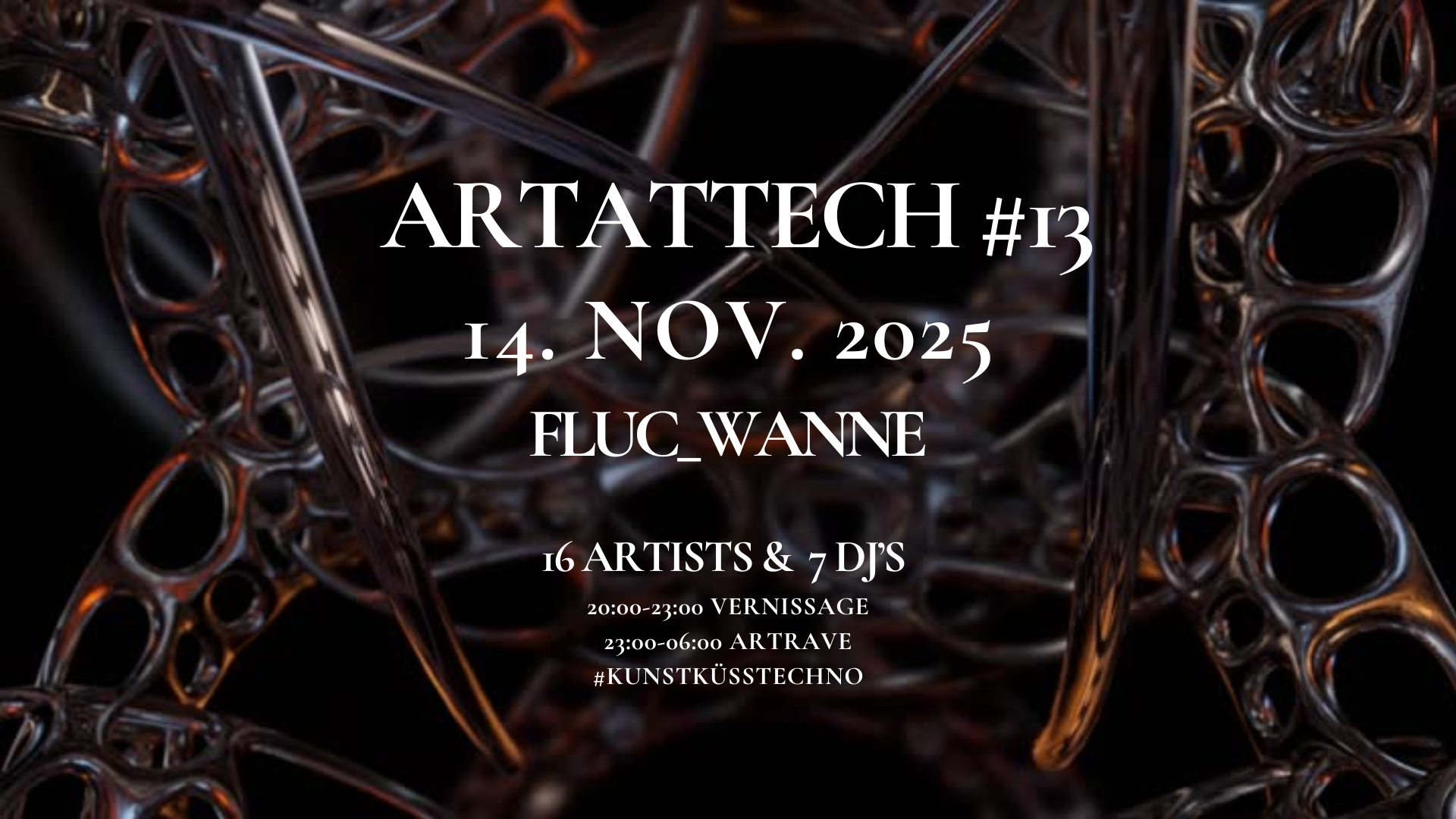ART ATTECH #13 - Kunst küsst Techno am 14. November 2025 @ Flucc. ART ATTECH #13 - Kunst küsst Techno am 14. November 2025 @ Flucc.