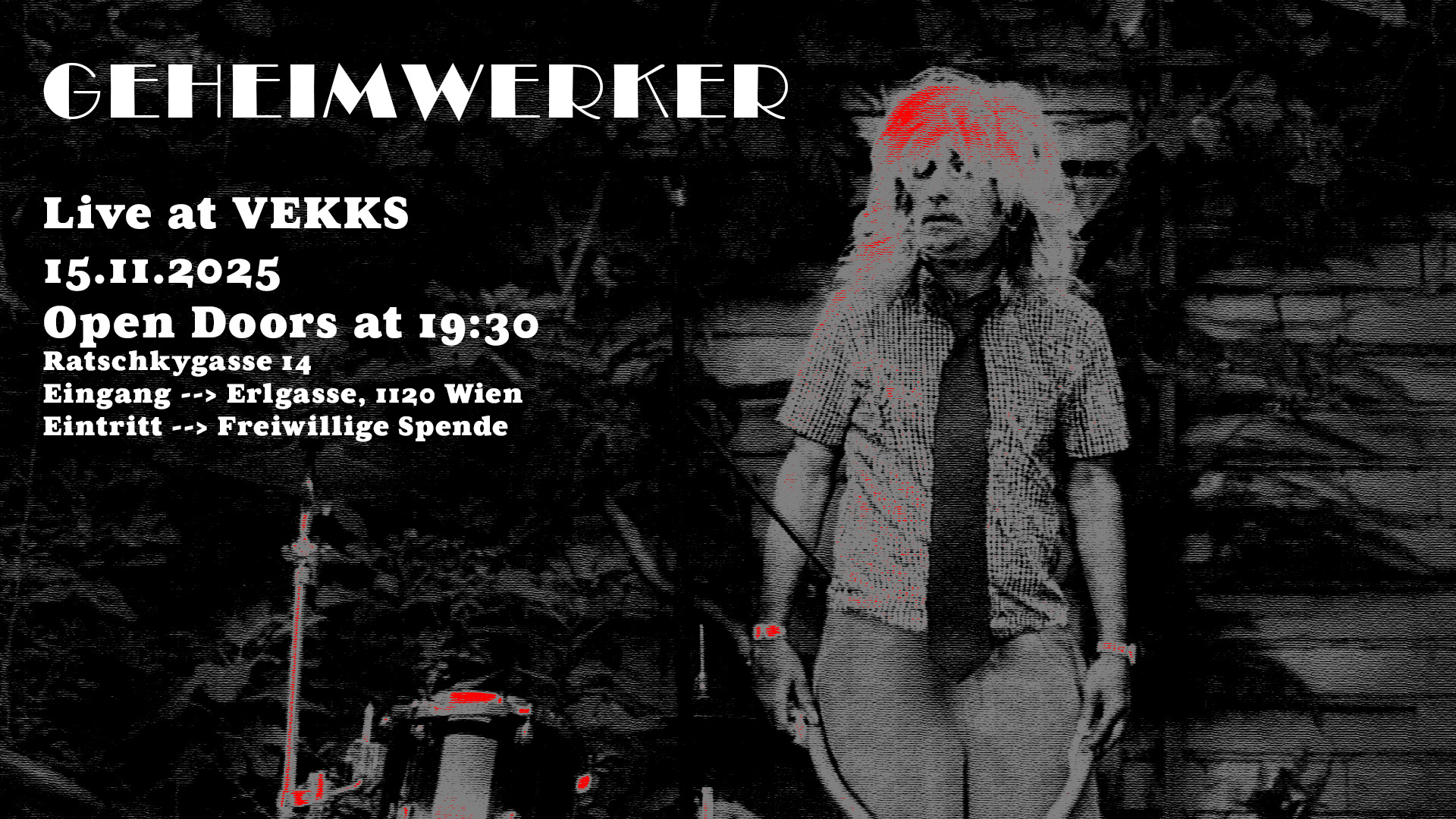 Geheimwerker Live @ vekks am 15. November 2025 @ Vekks.