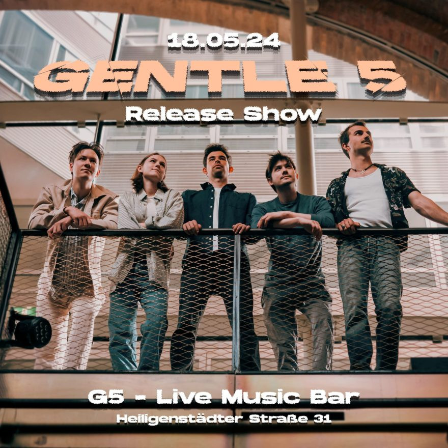 Gentle 5 Release-Show