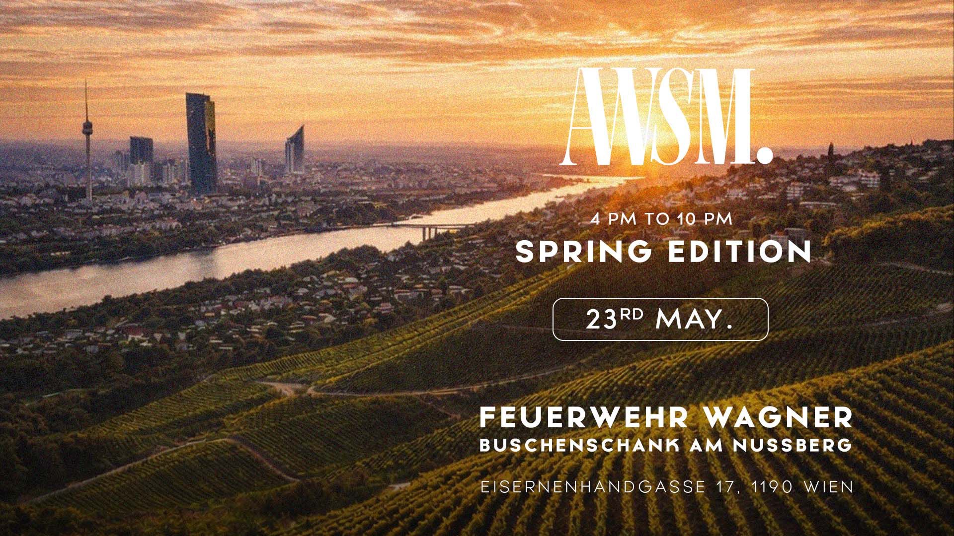 AWSM. VINEYARD SPRING EDITION am 23. May 2026 @ Buschenschank Feuerwehr Wagner am Nussberg.