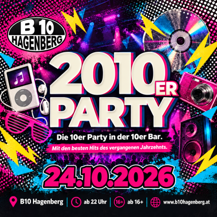 B10 2010er Party