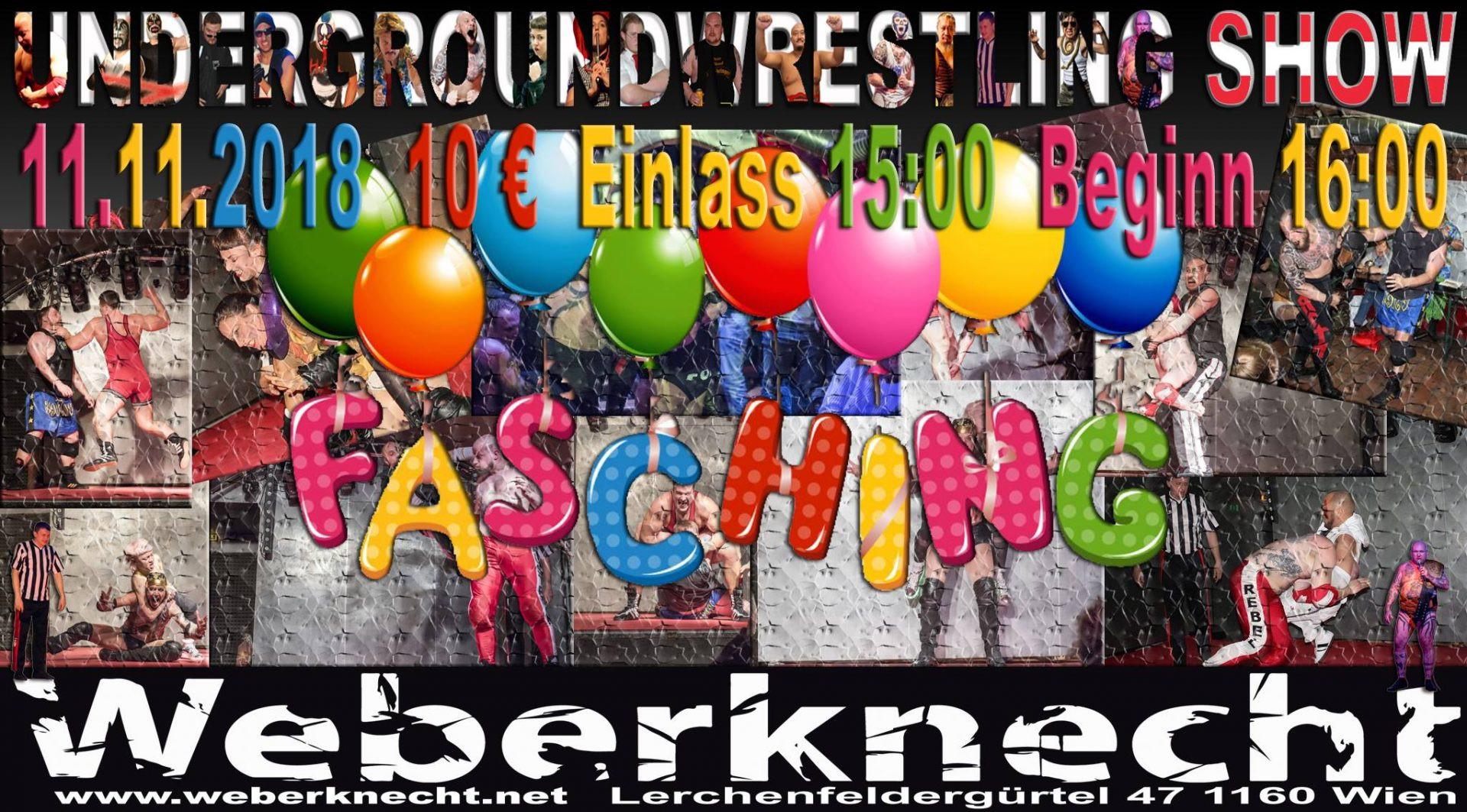 Underground-Wrestling Faschingsshow am 11. November 2018 @ Weberknecht. Underground-Wrestling Faschingsshow am 11. November 2018 @ Weberknecht.