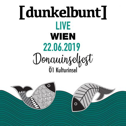 [dunkelbunt] + Band Live am Donauinselfest