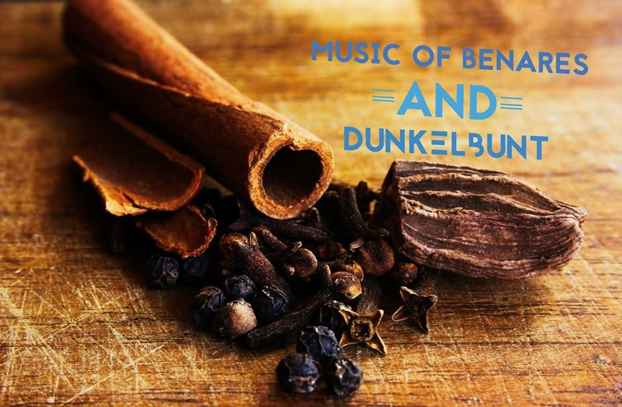 Music of Benares meets Dunkelbunt (Live in Concert)