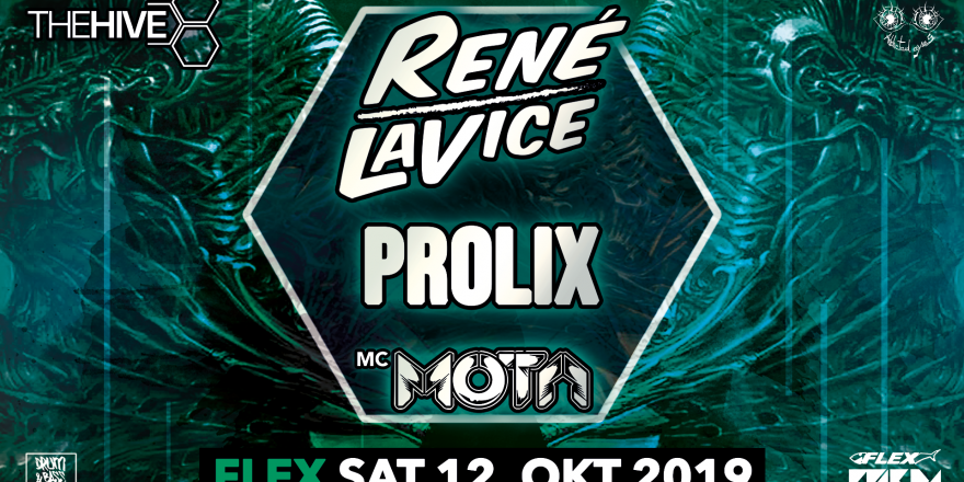 THE HIVE pres. Rene LaVice, Prolix & MC Mota