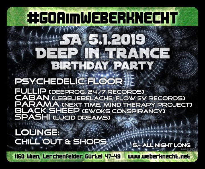 Deep in Trance am 5. January 2019 @ Weberknecht. Deep in Trance am 5. January 2019 @ Weberknecht.