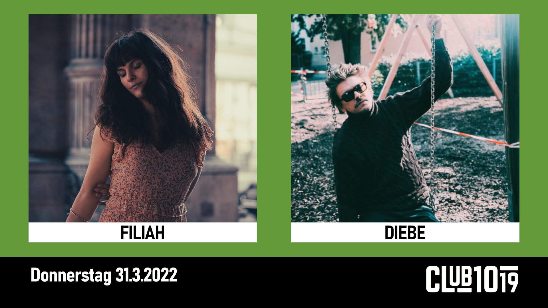 Filiah + Diebe am 31. March 2022 @ Club 1019.