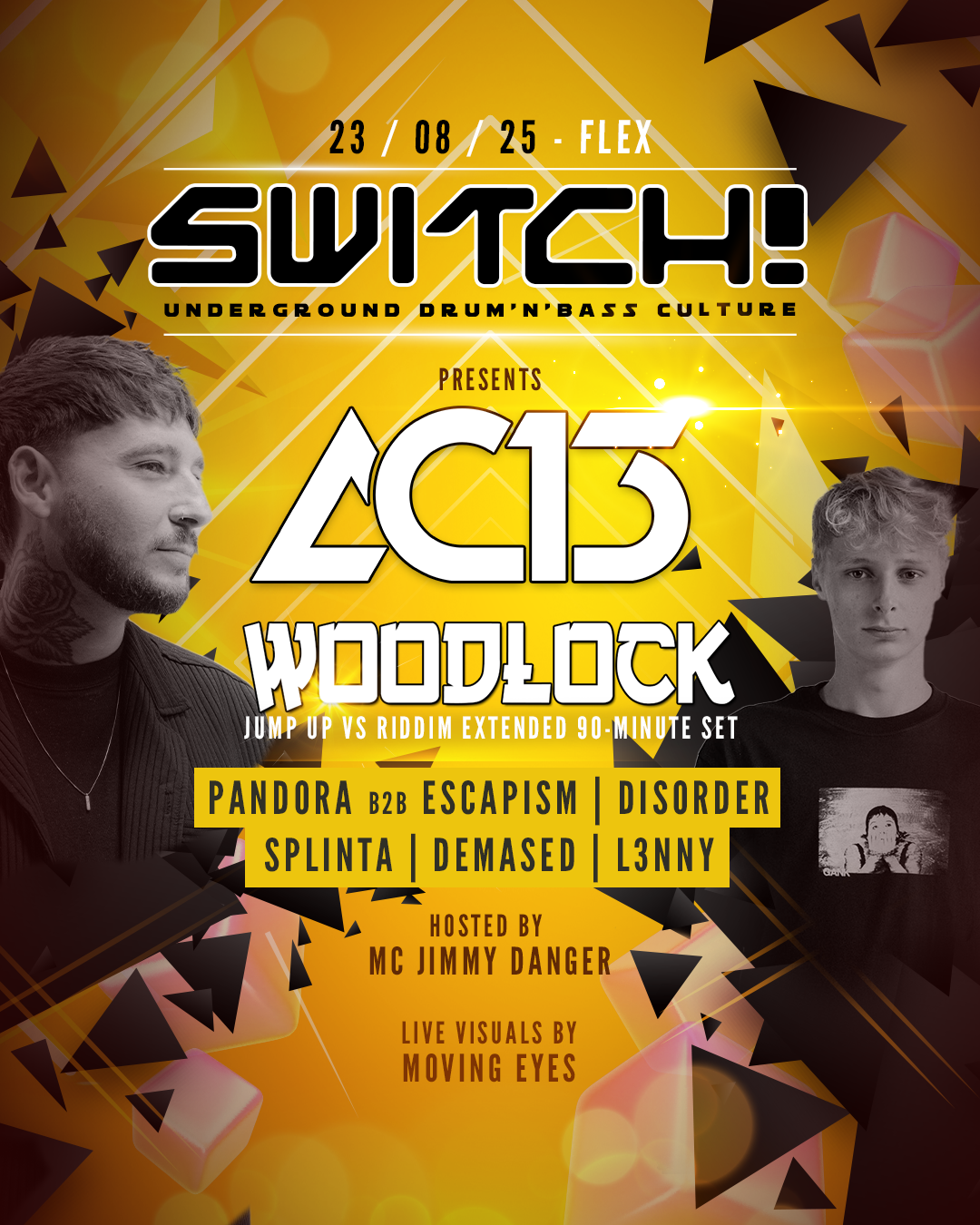 Switch! feat. AC13, Woodlock, MC Jimmy Danger am 23. August 2025 @ Flex.