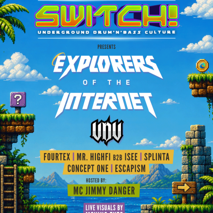 Switch! presents Explorers Of The Internet & VDV