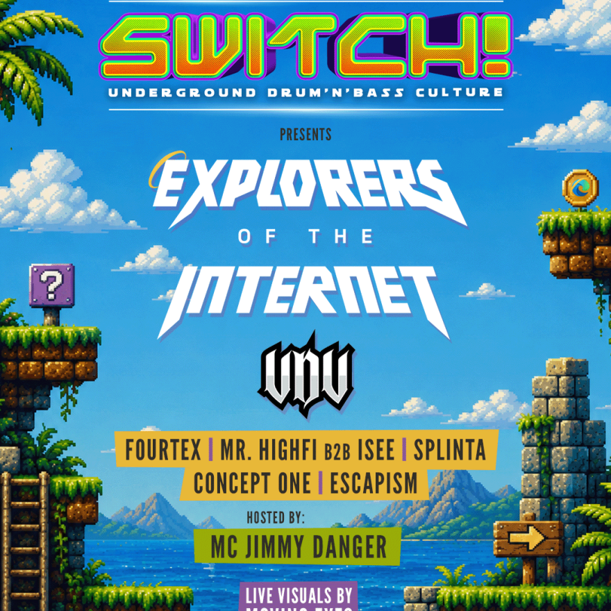 Switch! presents Explorers Of The Internet & VDV