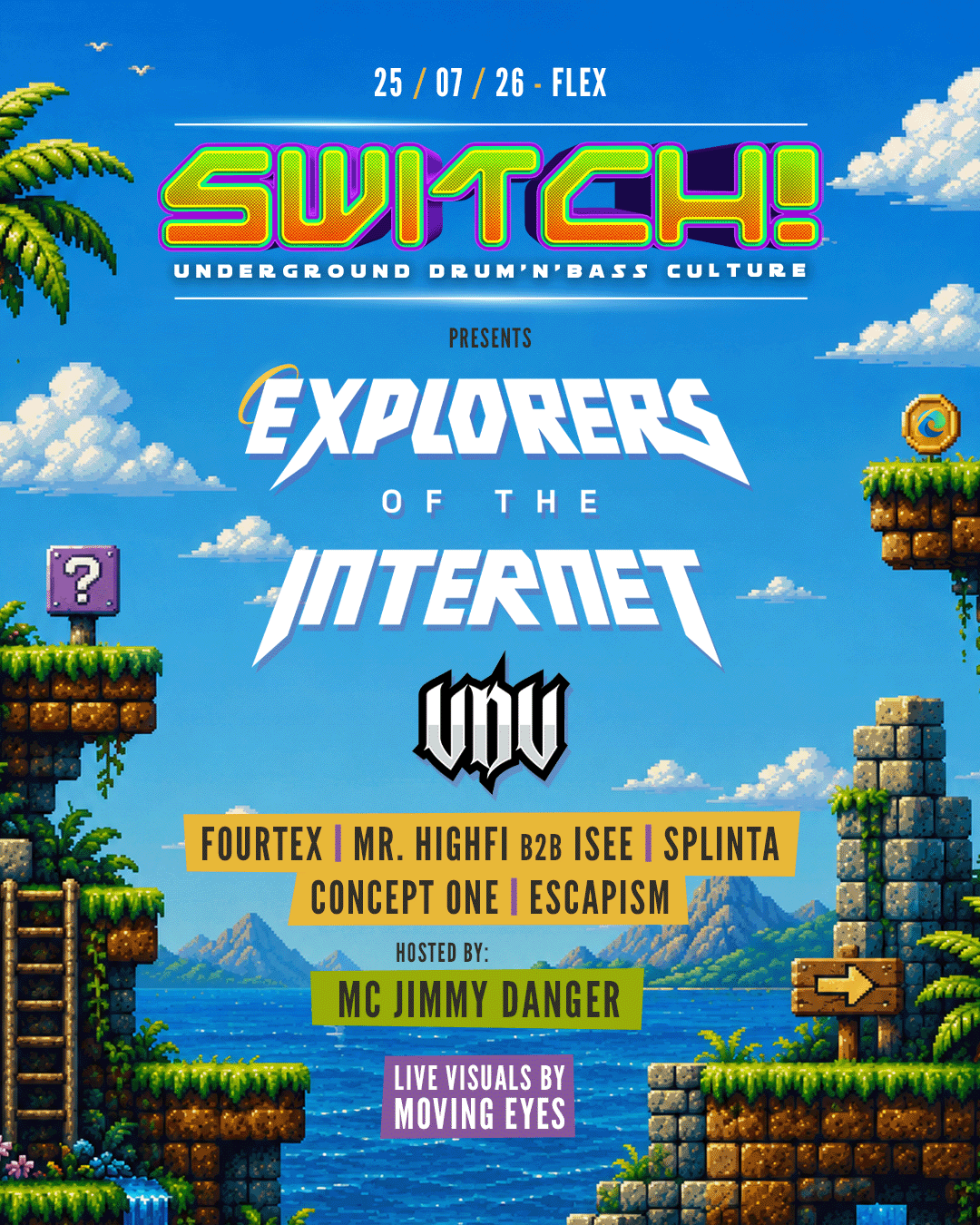 Switch! presents Explorers Of The Internet & VDV am 25. July 2026 @ Flex.