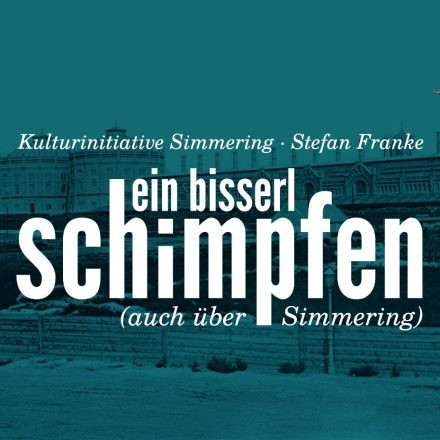 Stefan Franke „Ein bisserl schimpfen (auch über Simmering)“