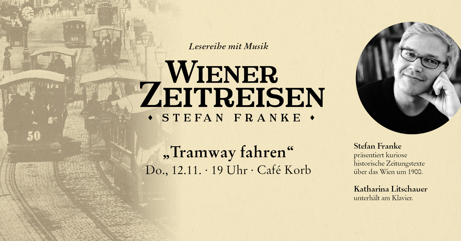 Wiener Zeitreisen „Tramway fahren“ am 12. November 2026 @ Café Korb.
