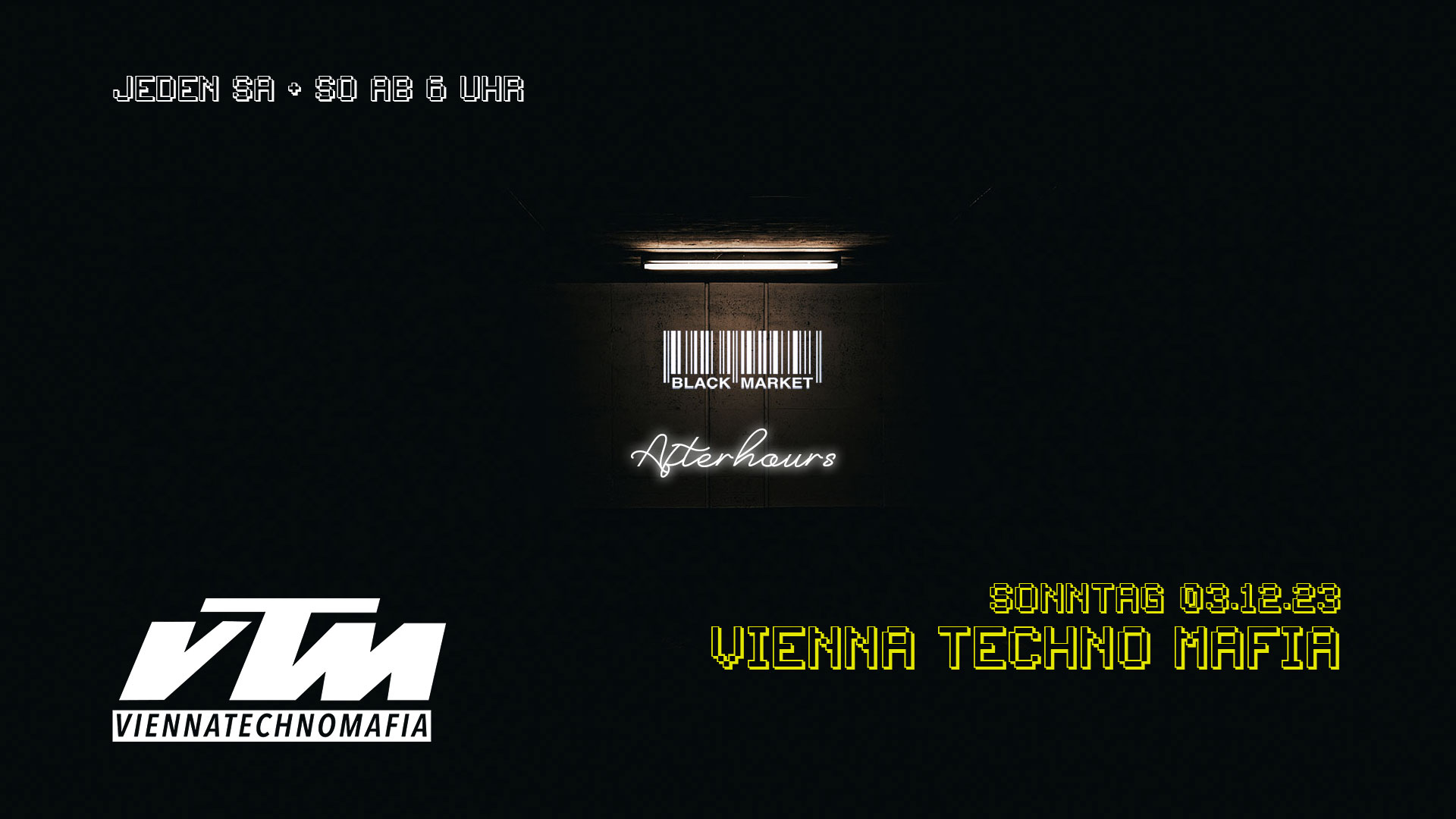 AFTERHOUR mit VIENNA TECHNO MAFIA am 3. December 2023 @ Black Market. AFTERHOUR mit VIENNA TECHNO MAFIA am 3. December 2023 @ Black Market.