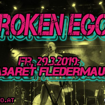 Broken Ego in der Fledermaus