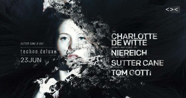 Techno.Deluxe w/ Charlotte de Witte am 23. June 2018 @ Grelle Forelle. Techno.Deluxe w/ Charlotte de Witte am 23. June 2018 @ Grelle Forelle.