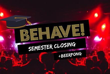 Behave! Semester Closing