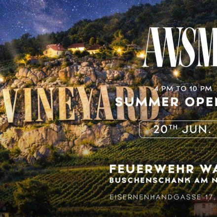 AWSM. VINEYARD SUMMER OPENING