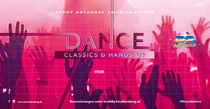 Music Matters - Dance Classics & Hands Up // im P2 Mattersburg am 10. November 2018 @ P2 Mattersburg. Music Matters - Dance Classics & Hands Up // im P2 Mattersburg am 10. November 2018 @ P2 Mattersburg.